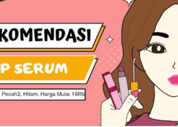 10 Rekomendasi Lip Serum Untuk Bibir Hitam dan Kering